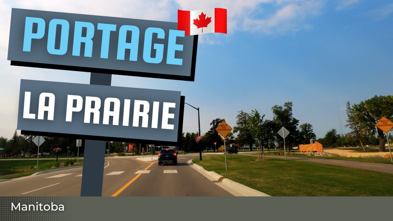 Tour around City of PORTAGE LA PRAIRIE, Manitoba | Canada [4K]