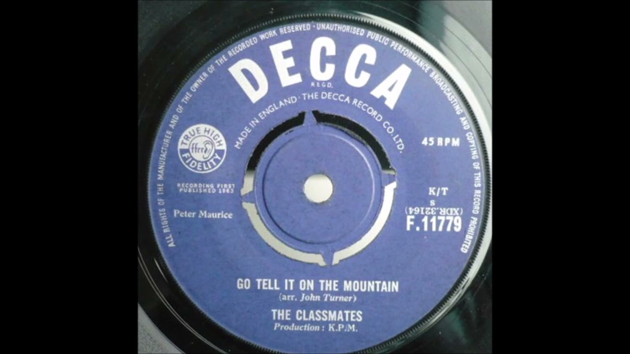 The Classmates  -  Go Tell It On The Mountain  1963