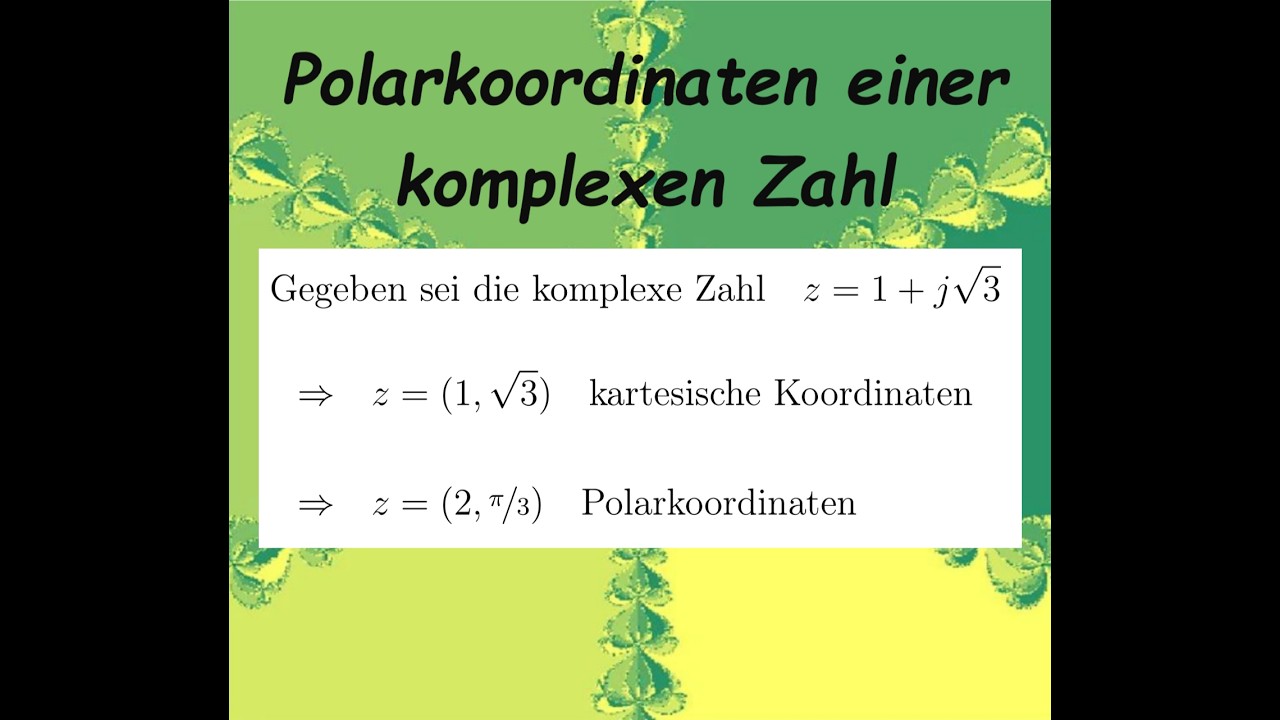 Von den kartesischen Koordinaten zu den Polarkoordinaten. Ein Beisppiel.