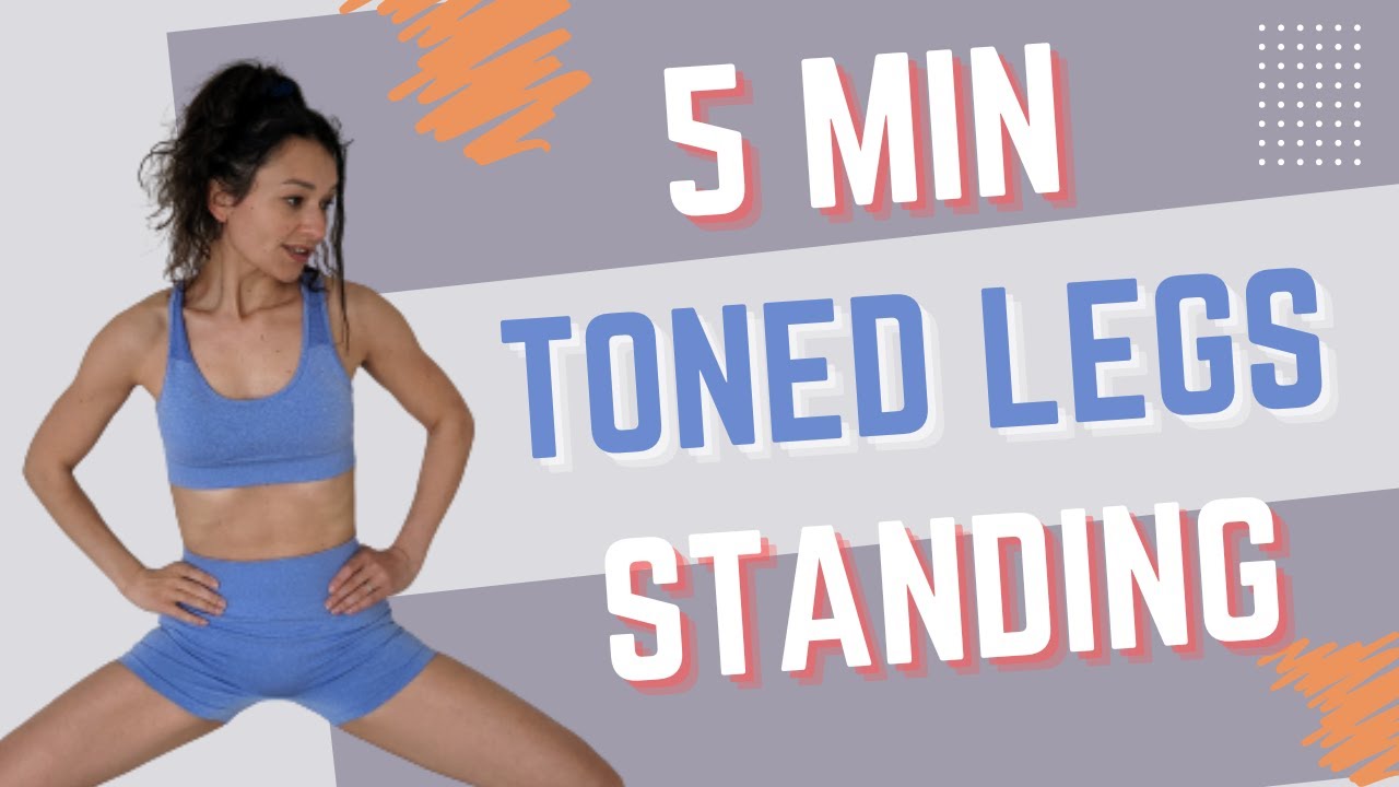5 MIN LEGS WORKOUT - Shape & Tone Your Legs - All Standing, No Equipment