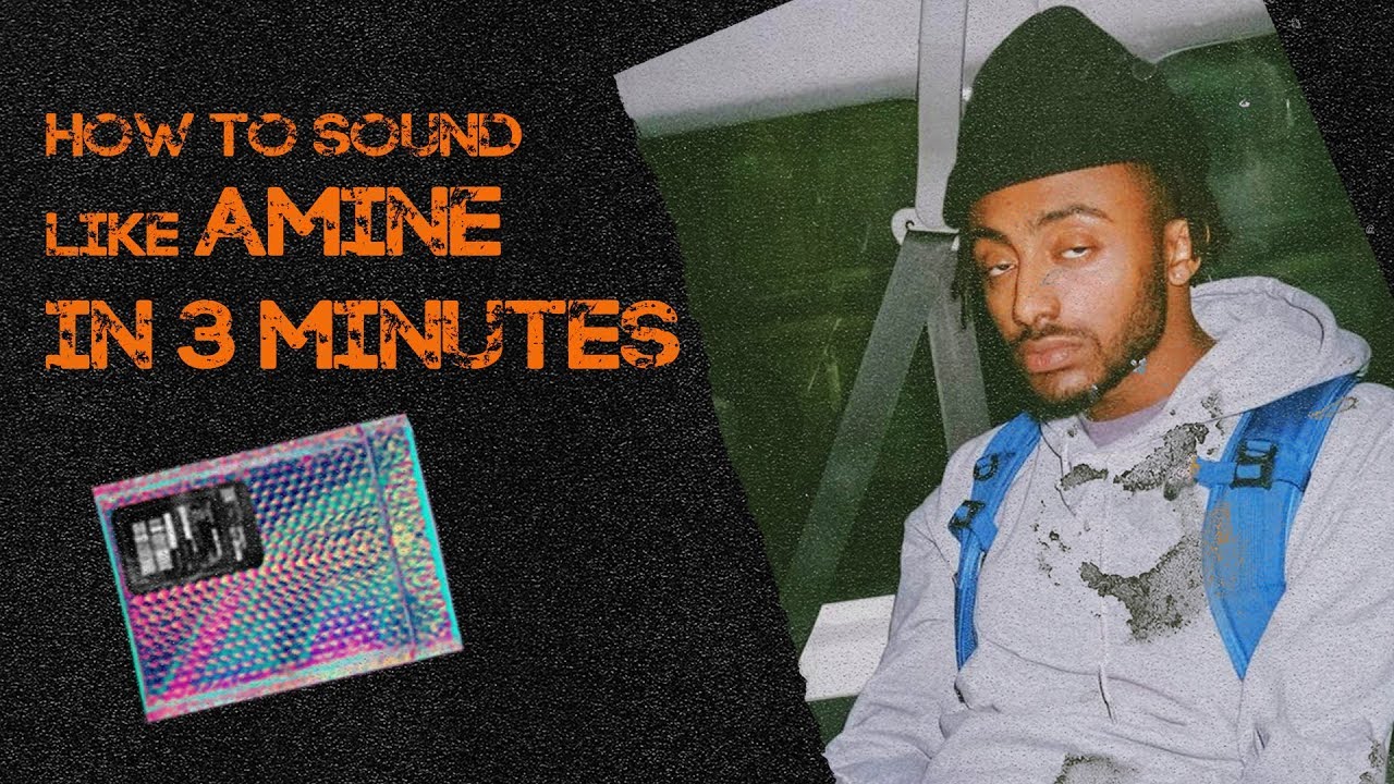 How To Sound Like AMINE in 3 minutes