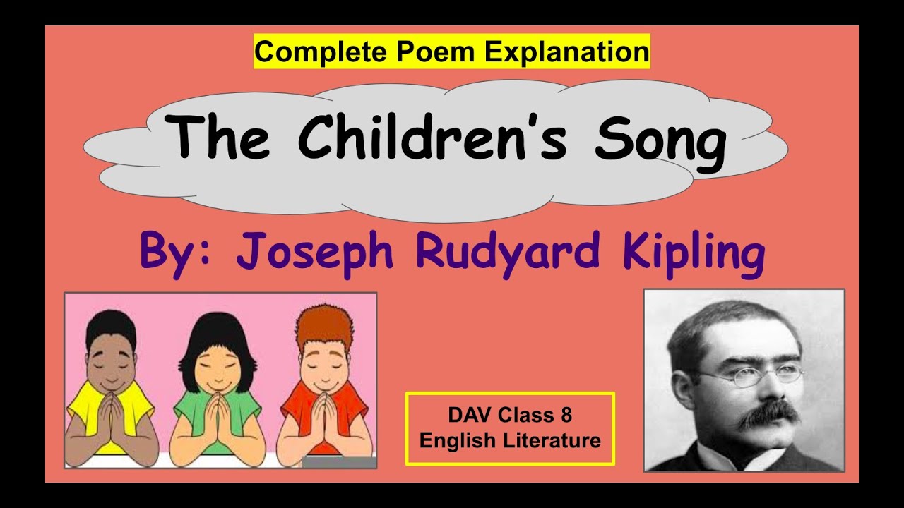 || Poem 'The Children's Song' by Joseph Rudyard Kipling ||