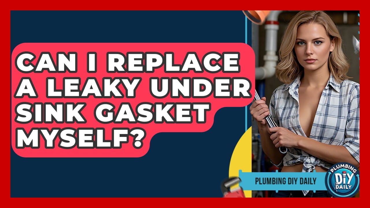 Can I Replace A Leaky Under Sink Gasket Myself? - Plumbing DIY Daily