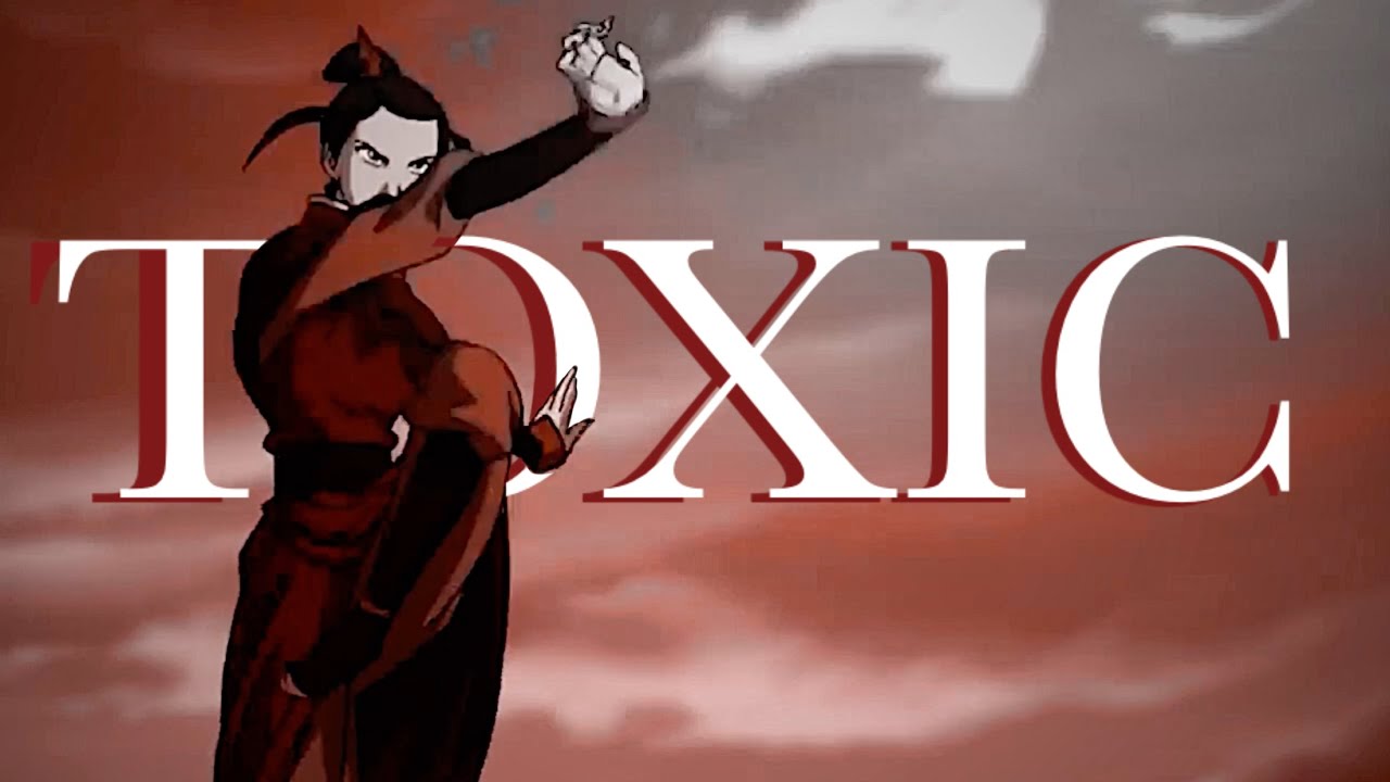 [AVATAR] Azula - Toxic