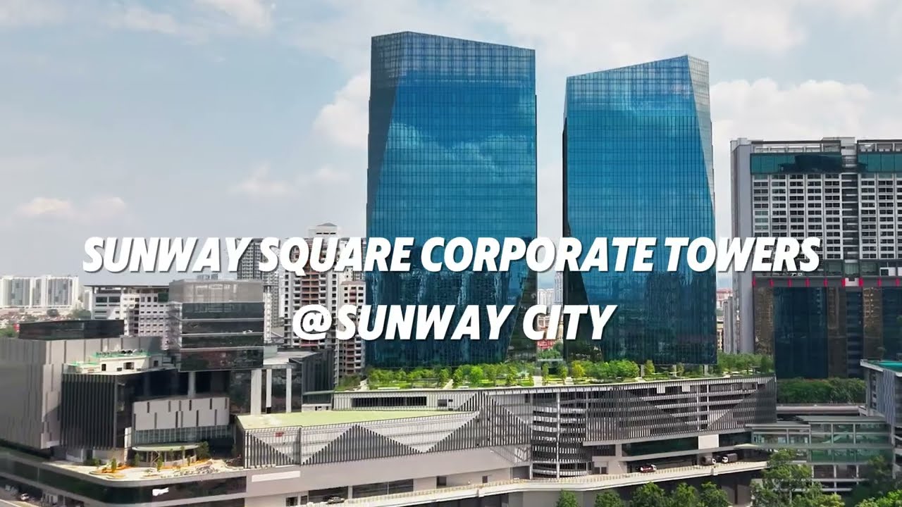 Discover Sunway Square | Grade A Office Tower in the Heart of Sunway City