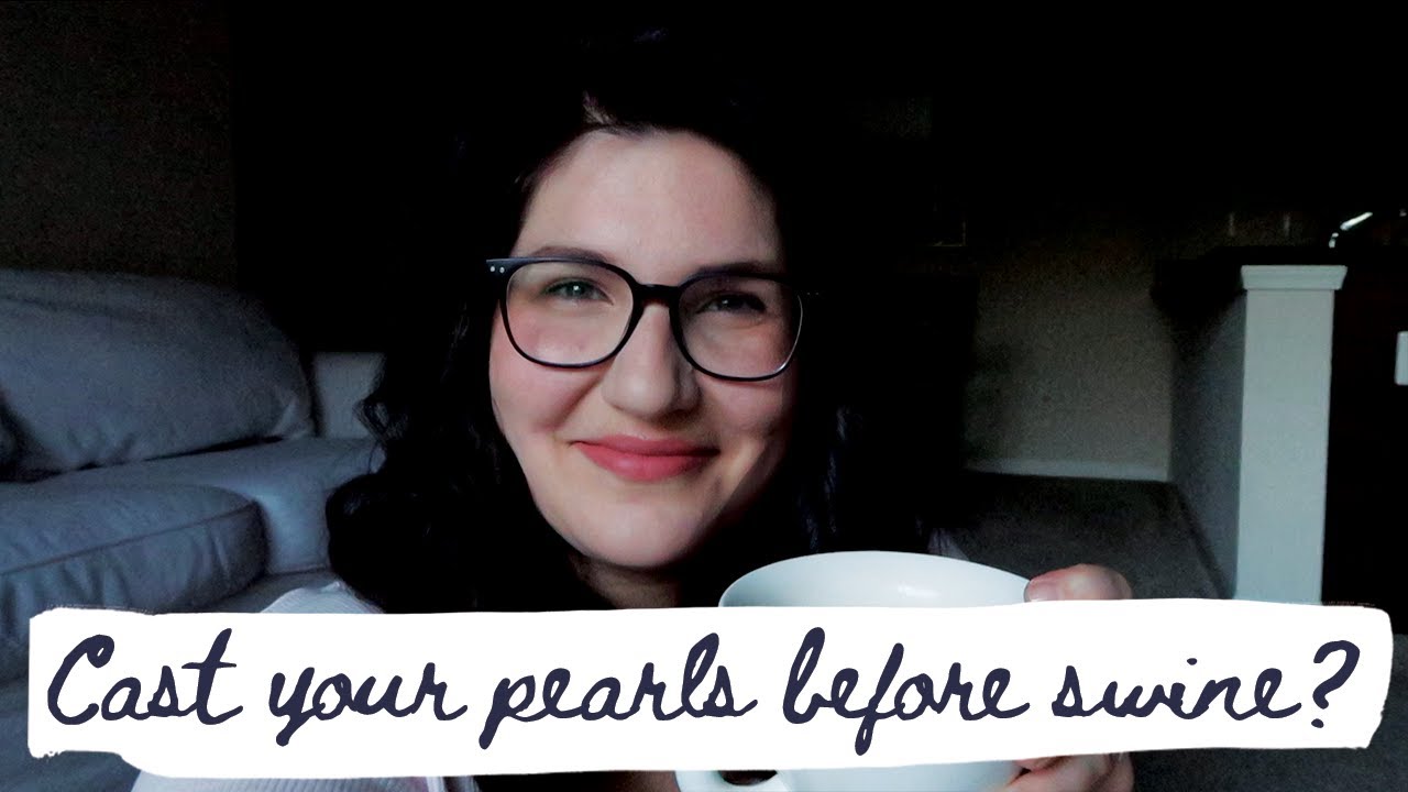 What does that mean? | Don't cast your pearls before swine...