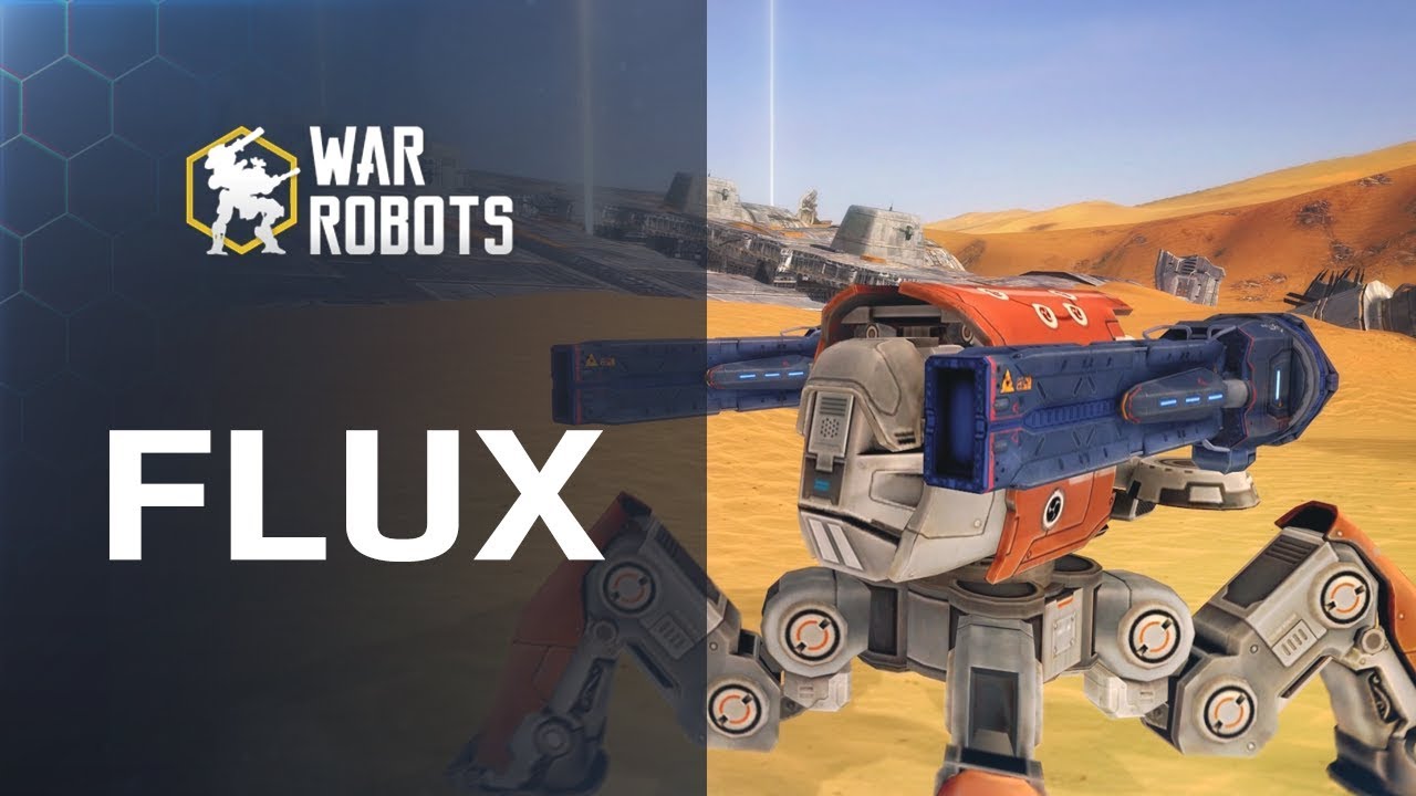 NEXT in WAR ROBOTS 🔥 - FLUX