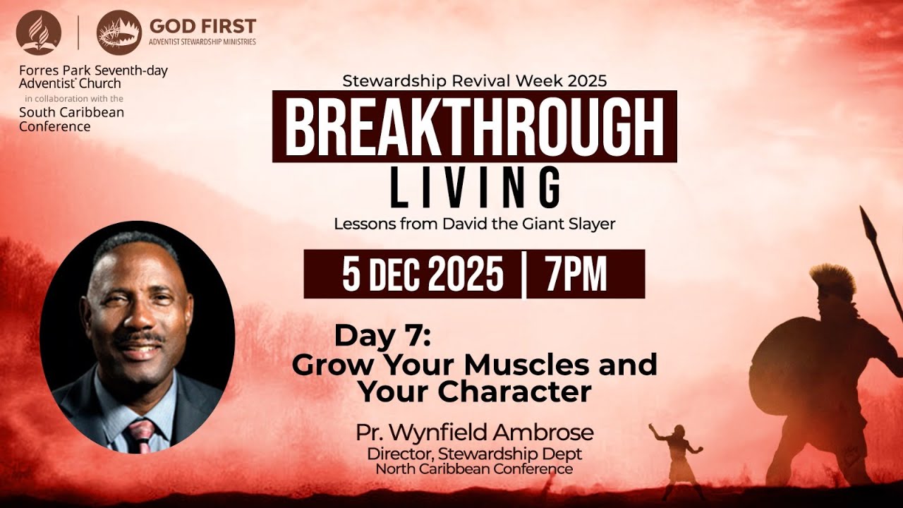 BREAKTHROUGH LIVING - Grow Your Muscles and Your Character - Pastor Wynfield Ambrose