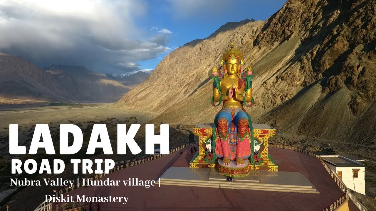 ladakh road trip | Nubra Valley | Hundar village | Diskit Monastery