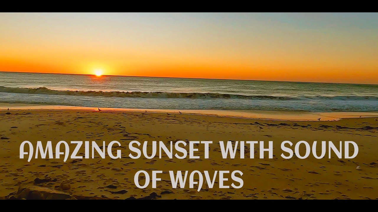 Amazing Sunset With Sound Of Waves