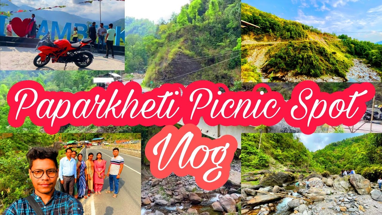 paparkheti picnic spot vlog 2023 || oodlabari to paparkheti 💖