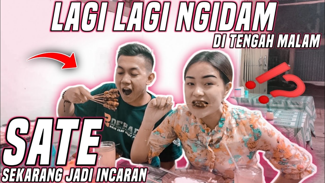 WADUH BUMIL NGIDAM DI JAM MALAM LAGI!! SATE JADI INCERAN SAAT INI!!