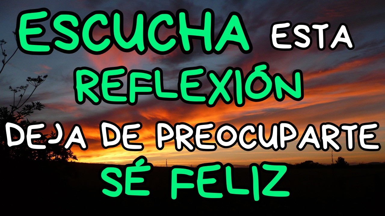 Deja de PREOCUPARTE y Descubre la PAZ INTERIOR que Siempre ha Estado en Ti | Reflexiones de la vida