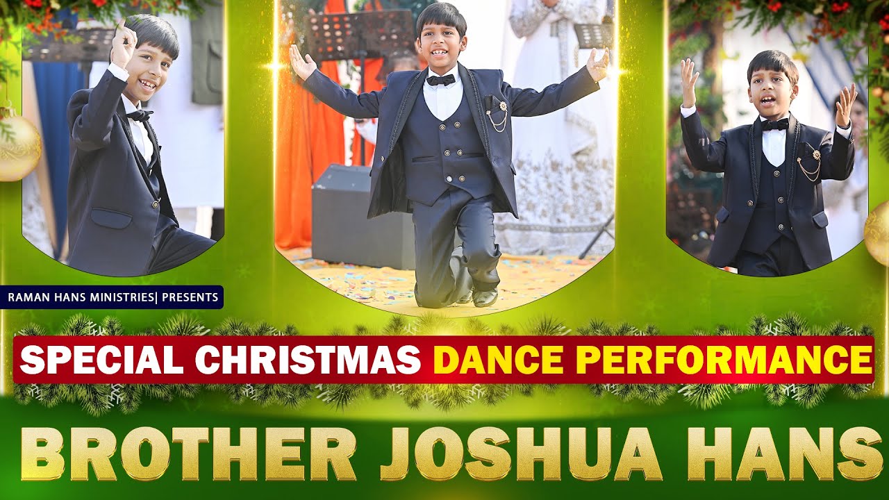 Special Christmas Dance Performance , Brother Joshua Hans | Raman Hans Ministry | 2023 🎄✨