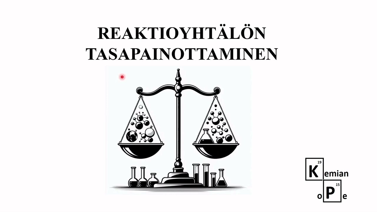 REAKTIOYHTÄLÖN TASAPAINOTUS