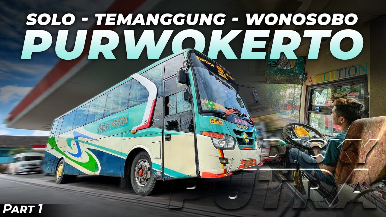 Sehari Hanya Satu Keberangkatan | Trip Bus Dicky Putra & Driver Moeda (Solo - Purwokerto)