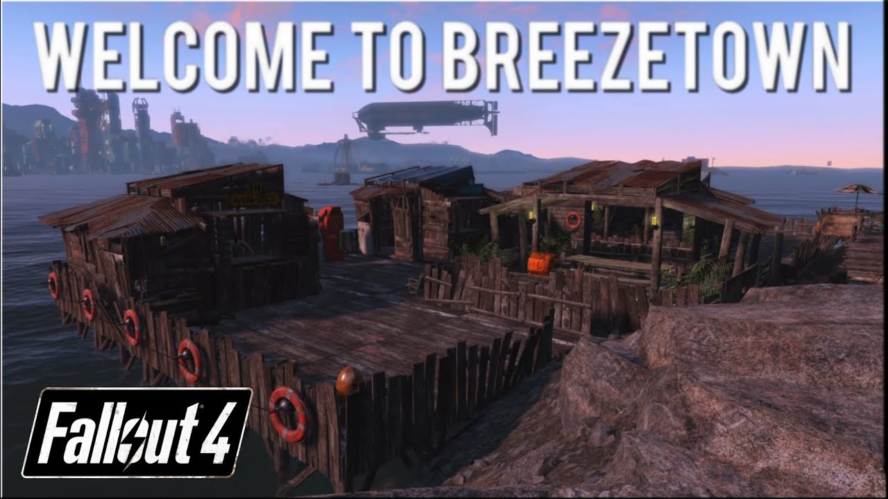 [Fallout 4][PS4] Welcome To BreezeTown, Where Everyone Has A Home