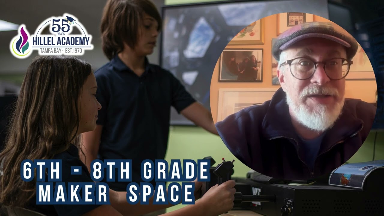 Looking Ahead to Spring | Maker Space & Technology (Grades 6–8) at Hillel Academy of Tampa