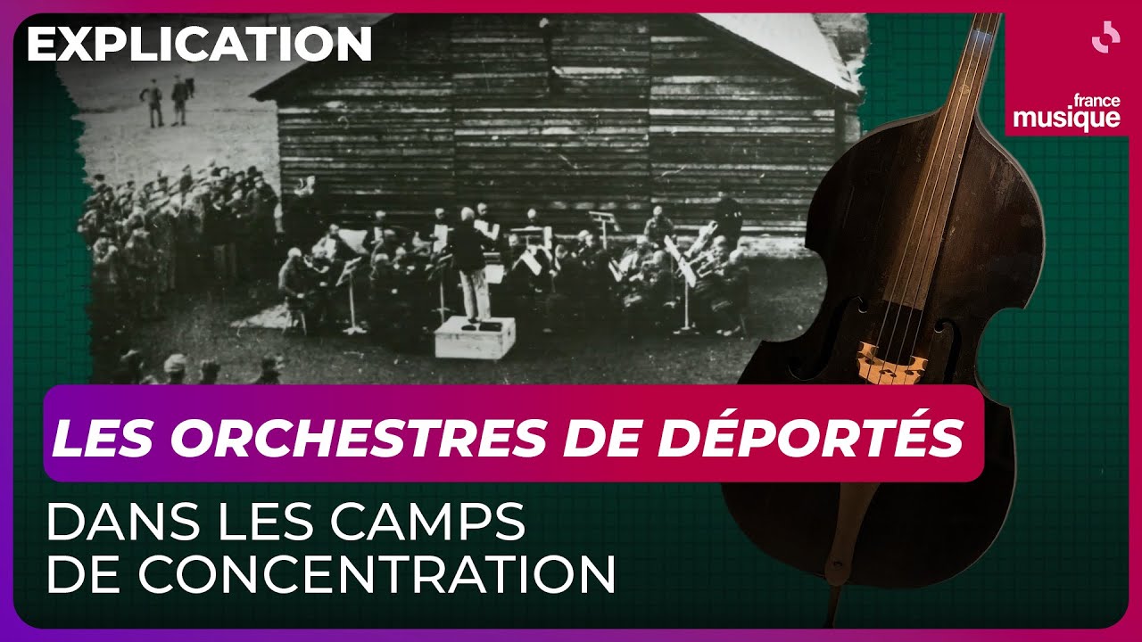 La musique dans les camps nazis : les orchestres 2/2