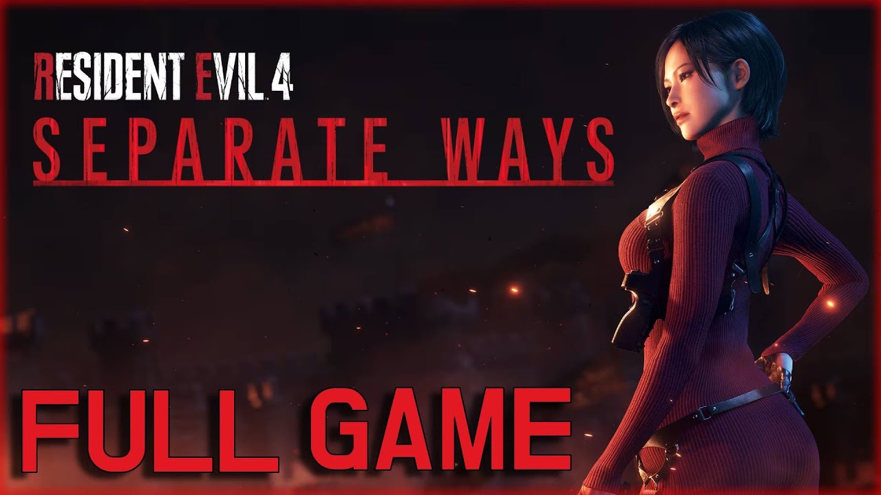 RESIDENT EVIL 4 SEPARATE WAYS (2023) - Full Game Walkthrough - No Commentary