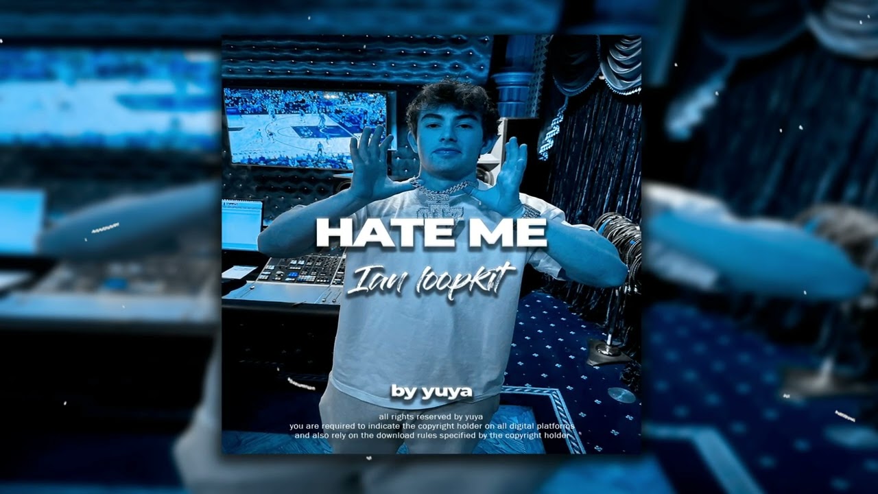 *free* 10+ ian loop kit - "hate me" (ian, sxprano, glo, swapa, chief keef)