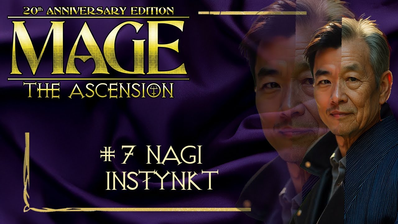 Mag Wstąpienie (M20): Pandemonium #7- Nagi Instynkt