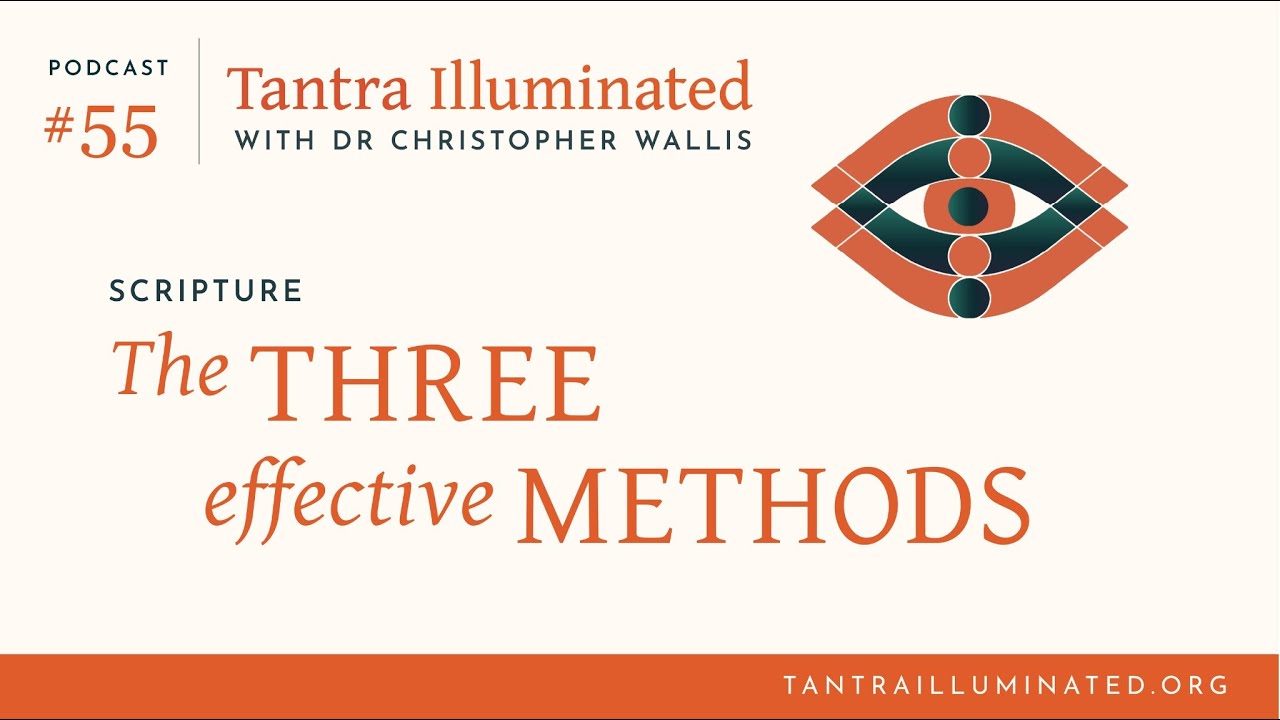 Ep 55  ~ The Three Effective Methods