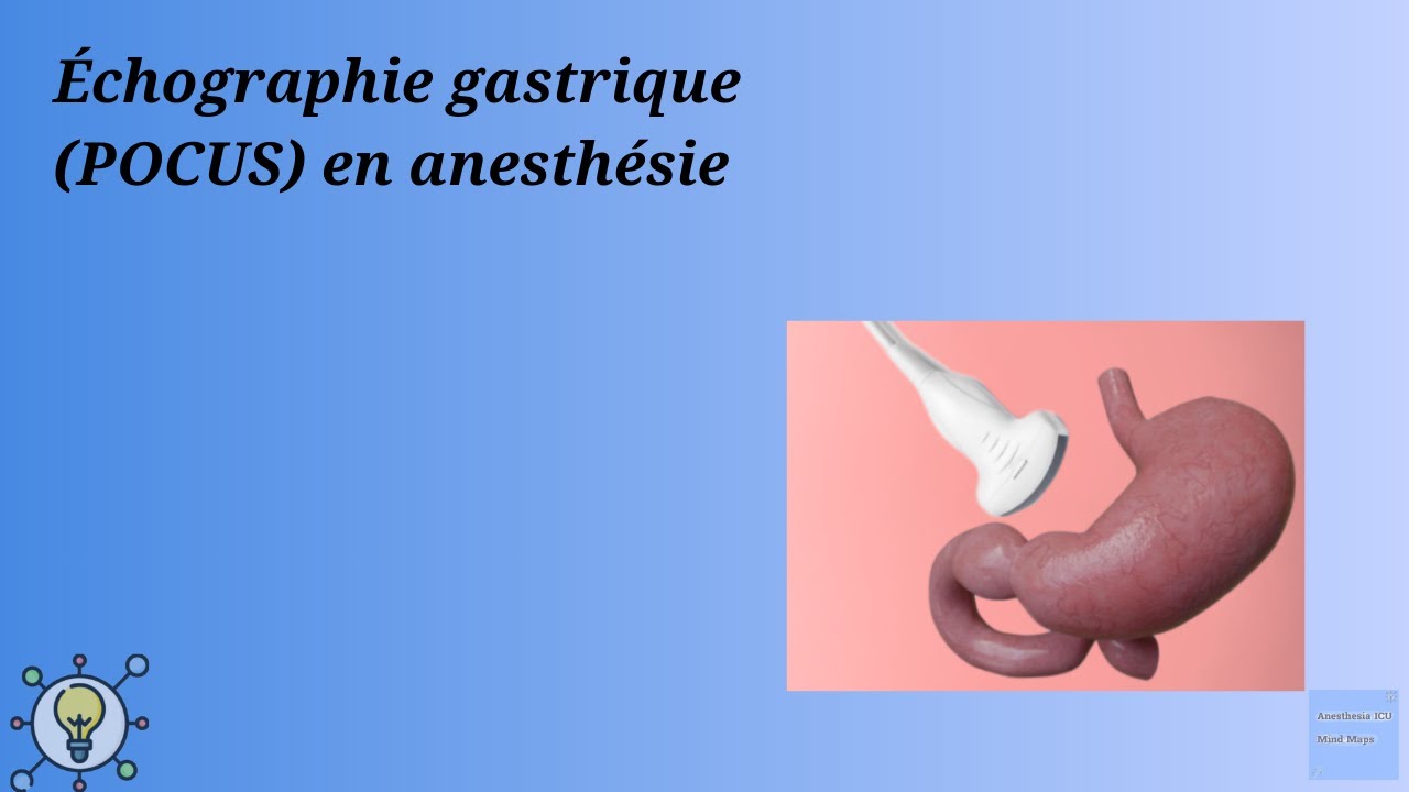 Échographie gastrique (POCUS) en anesthésie