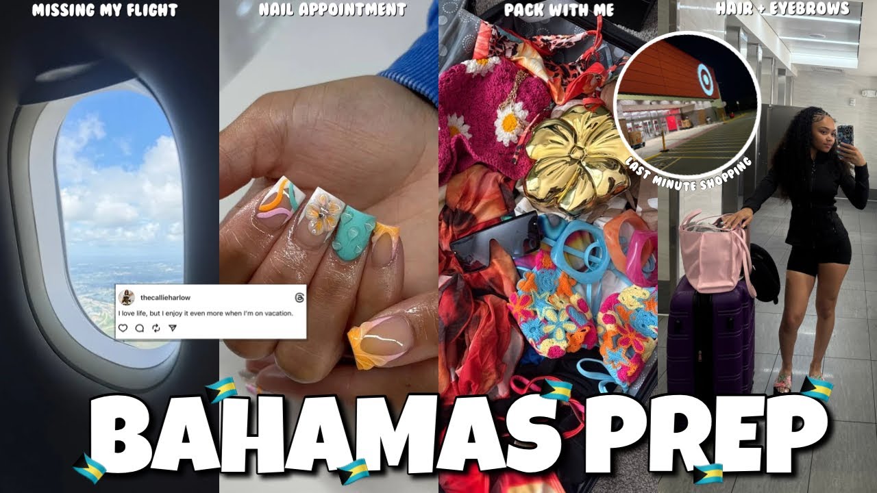 BAHAMAS PREP 🇧🇸 | I MISSED MY FLIGHT?! packing, shopping + maintenance vlog