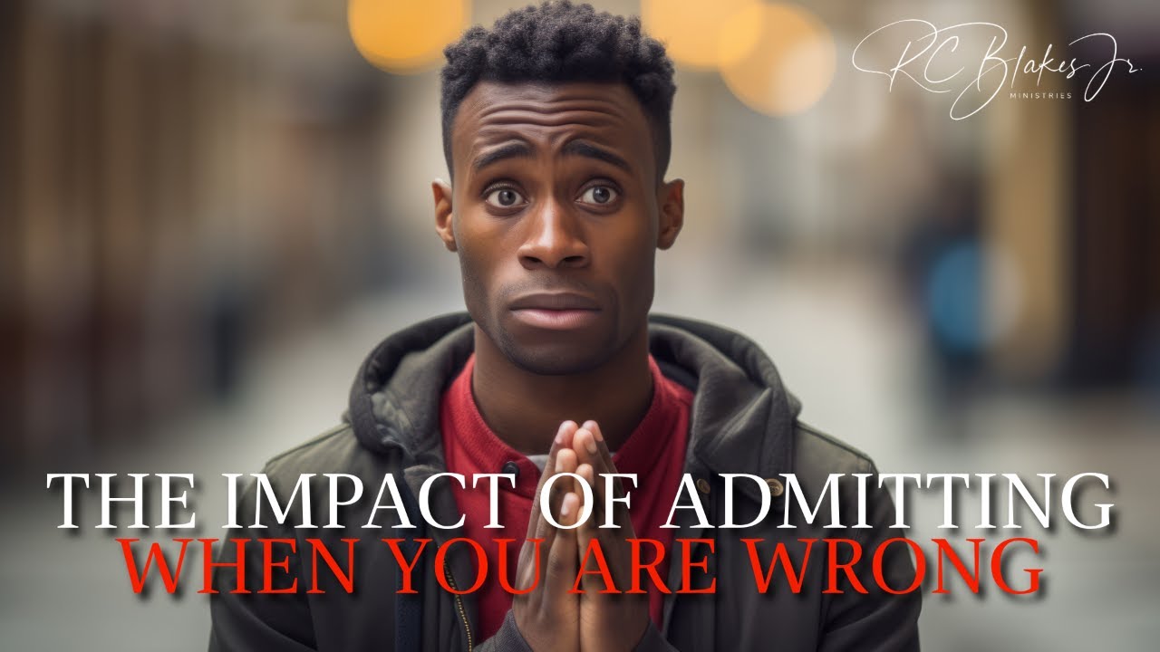 8am Worship Service | Bishop RC Blakes, Jr. | “THE IMPACT OF ADMITTING WHEN YOU’RE WRONG”