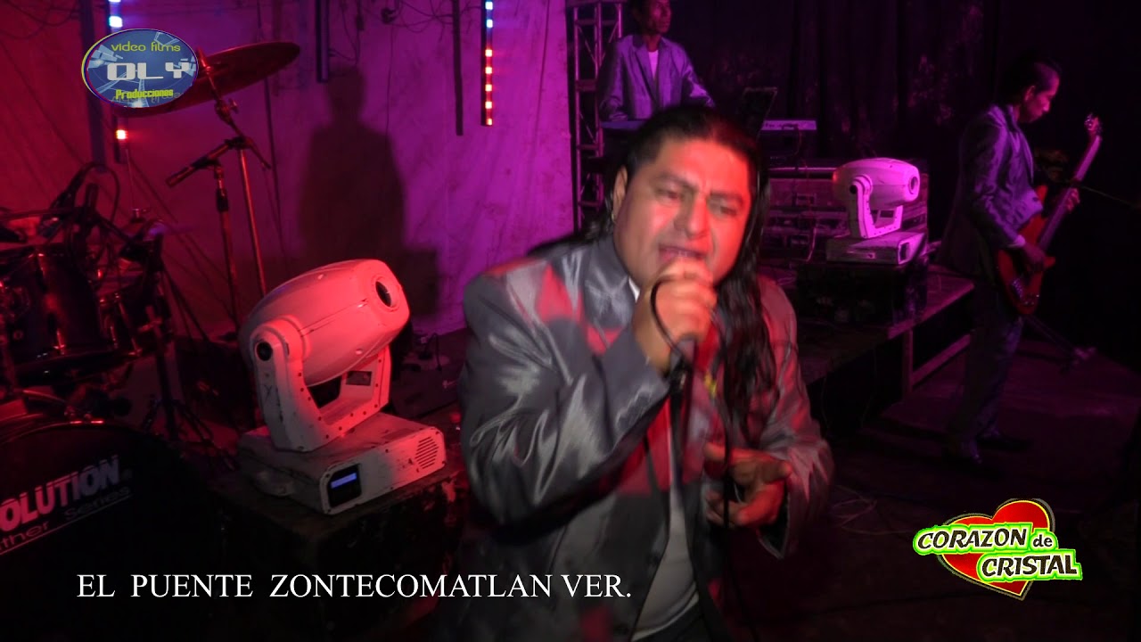 Corazón De Cristal│En vivo│El Puente Zontecomatlan Ver Full Hd 2018