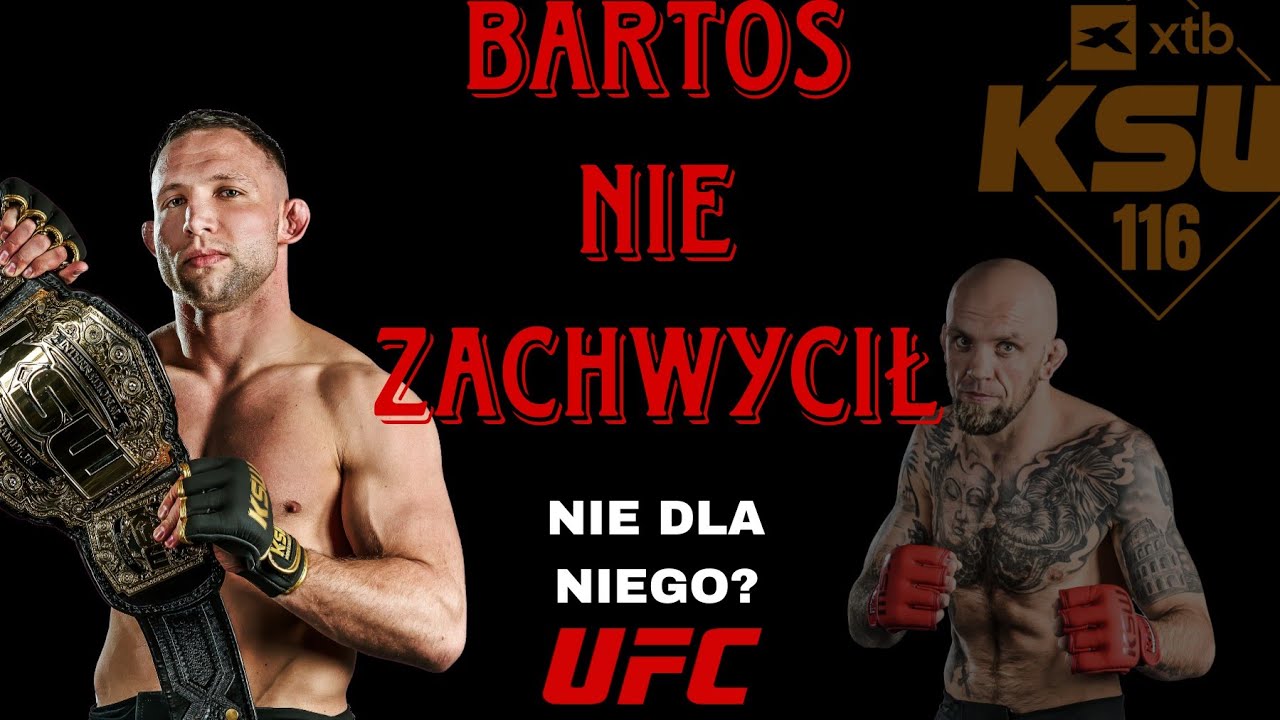 BARTOS ROZCZAROWAŁ! - KSW 116 podsumowanie walki Bartosiński - Fleminas