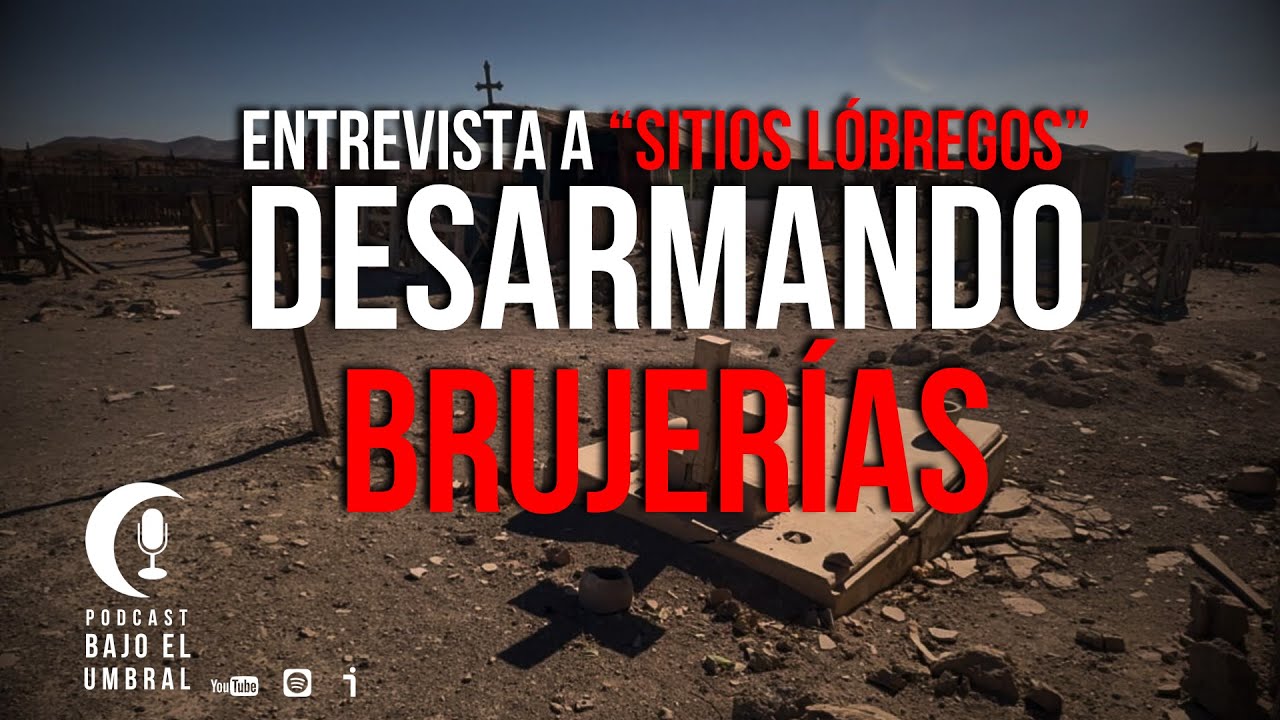 ENTREVISTA: SITIOS LÓBREGOS - Desenterrando MAGIA NEGRA