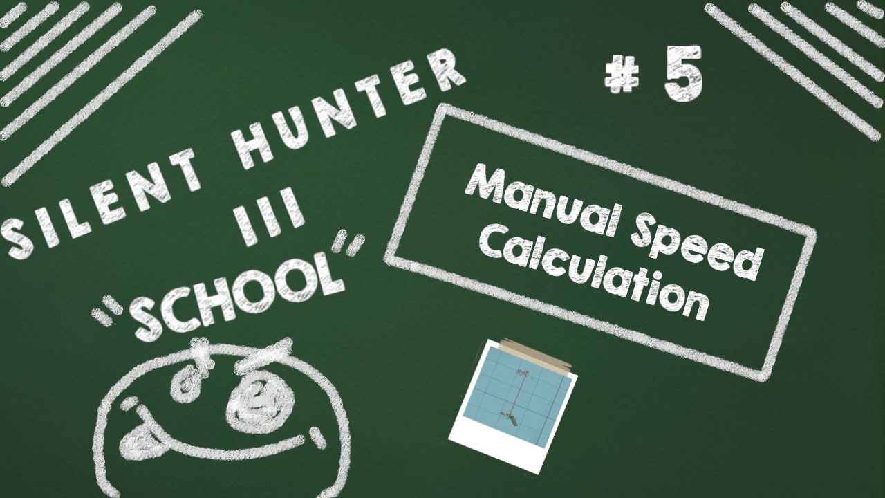 Silent Hunter 3 U-Boat School : Manual Speed Calculation Tutorial #sh3