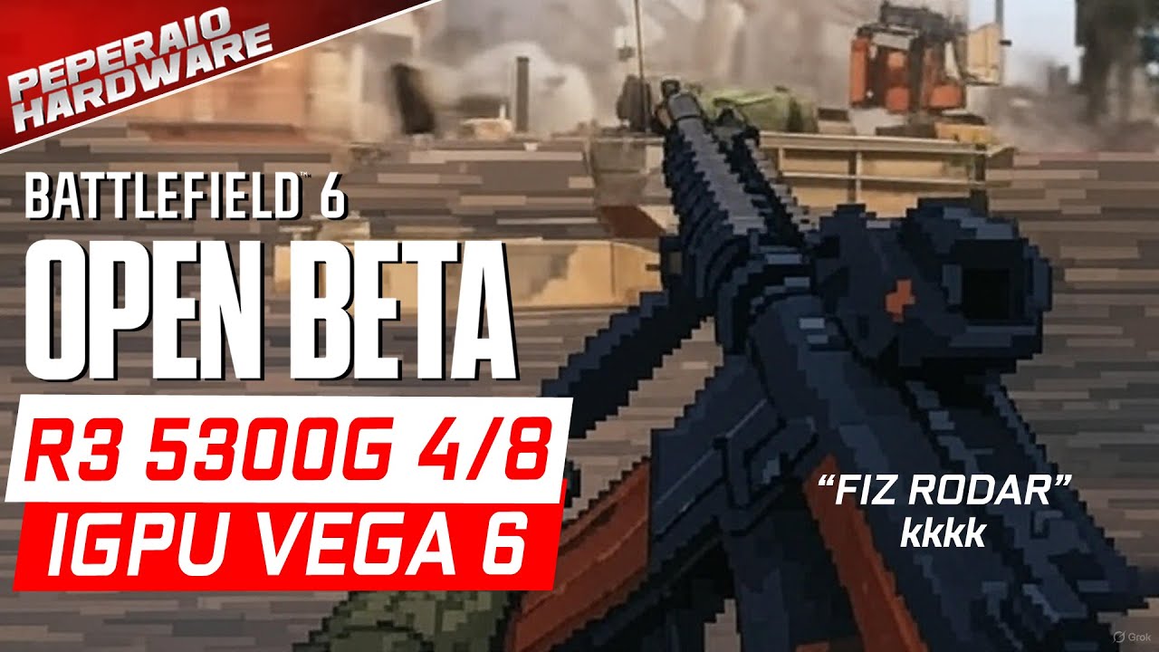 Fiz rodar! Battlefield 6 sem placa de vídeo com RYZEN 3 5300G 4/8 com gráfico integrado VEGA 6