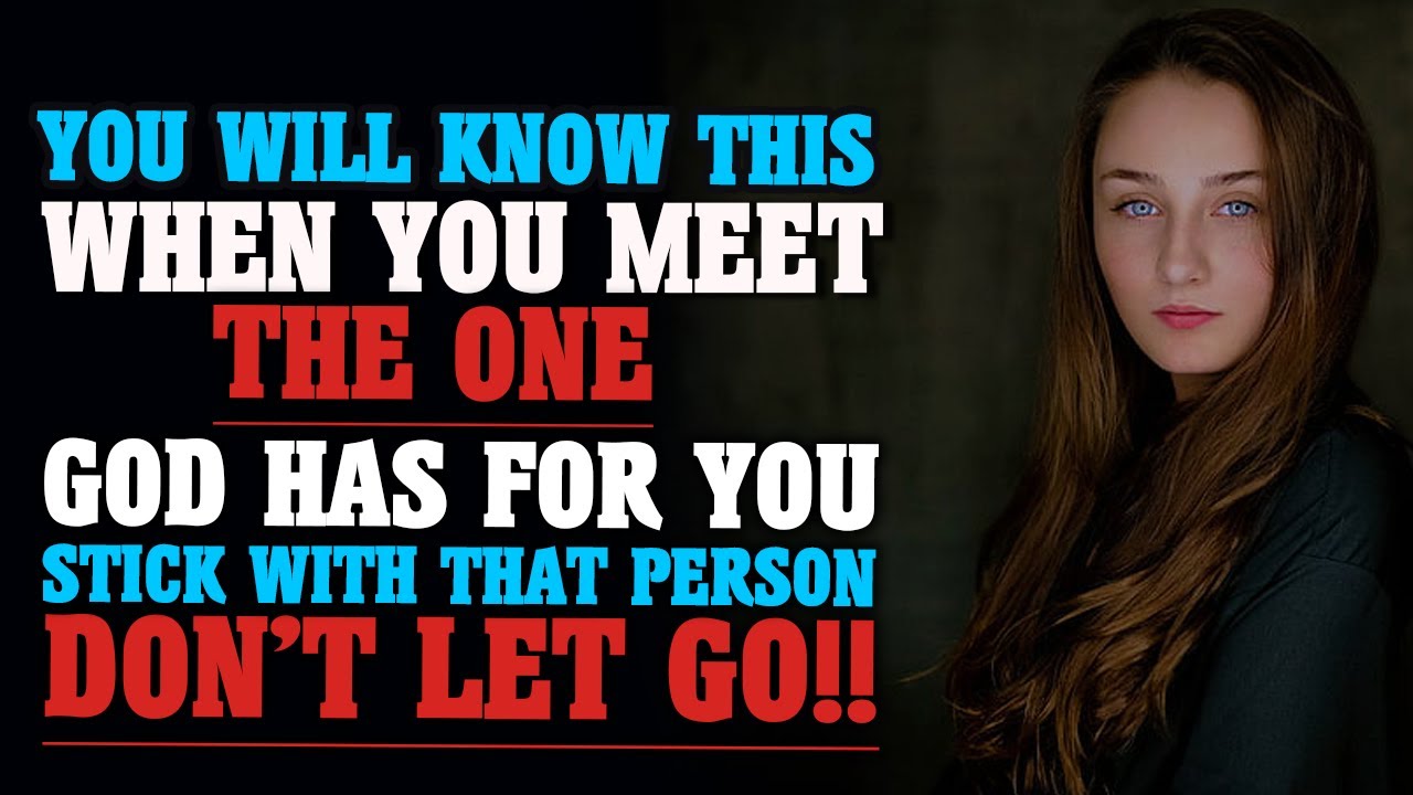 UNEXPECTED THINGS GOD WILL SHOW YOU WHEN YOU ARE WITH THE RIGHT PERSON