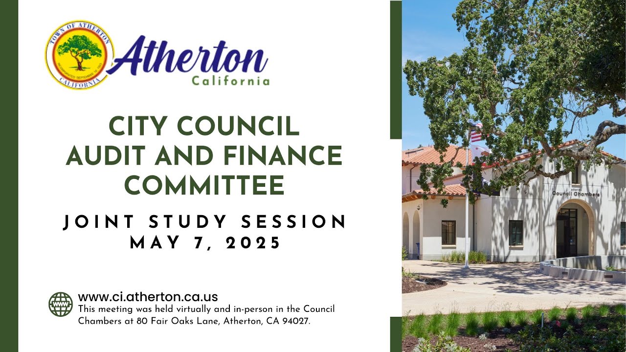 City Council Audit and Finance Joint Study Session   May 7, 2025