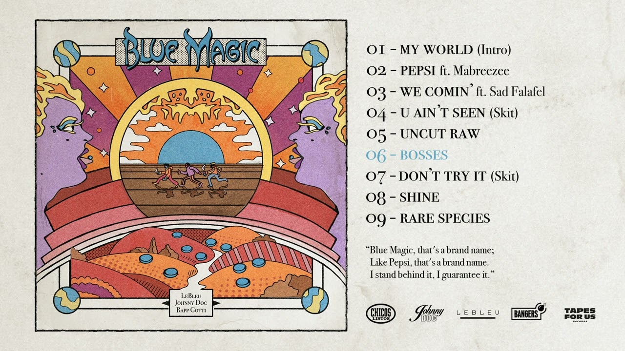 LeBleu, Johnny Doc & Rapp Gotti - Blue Magic [FULL ÁLBUM]