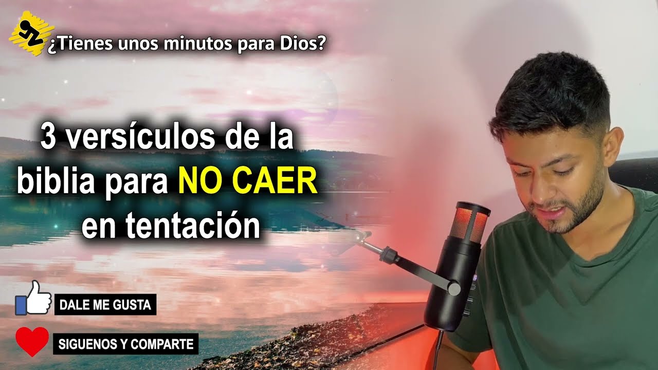 3 versículos de la biblia para NO CAER en tentación
