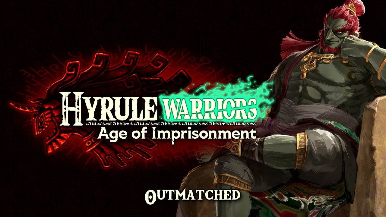 Hyrule Warriors: Age of Imprisonment - Outmatched (Music / OST)