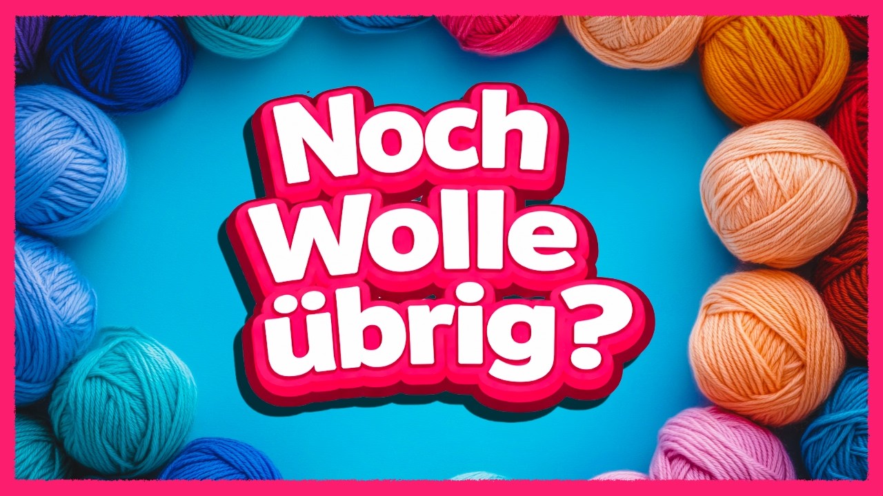 Mehr aus weniger: 3&frac12; geniale H&auml;kelideen aus und mit Wollresten &ndash; Zero Waste trifft H&auml;kelflow
