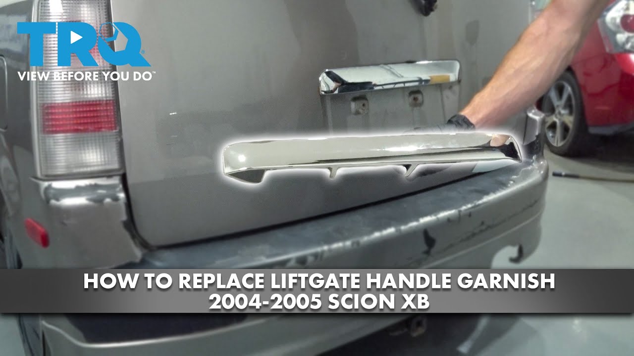 How To Replace Liftgate Handle Garnish 2004-2005 Scion XB