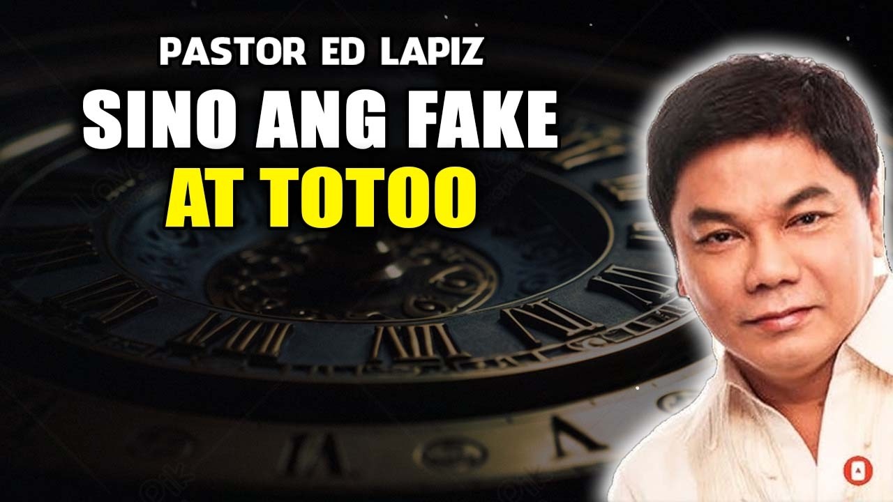 SINO ANG FAKE AT TOTOO - Ed Lapiz