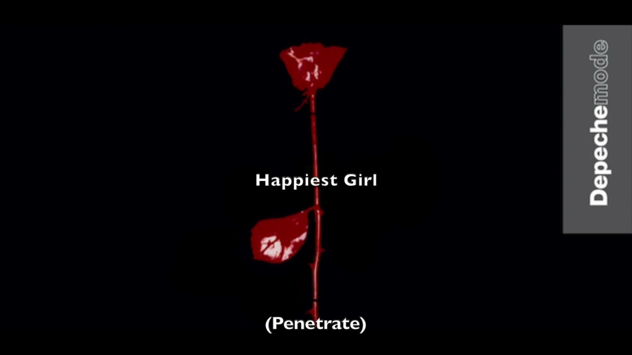Depeche Mode - Happiest Girl (Penetrate)