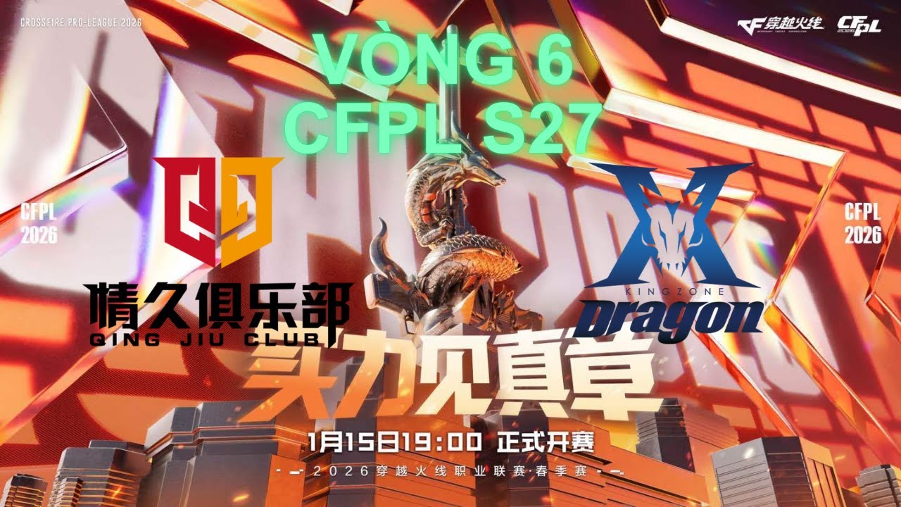 CFPL S27 Vòng 6: Q9 vs KINGZERO