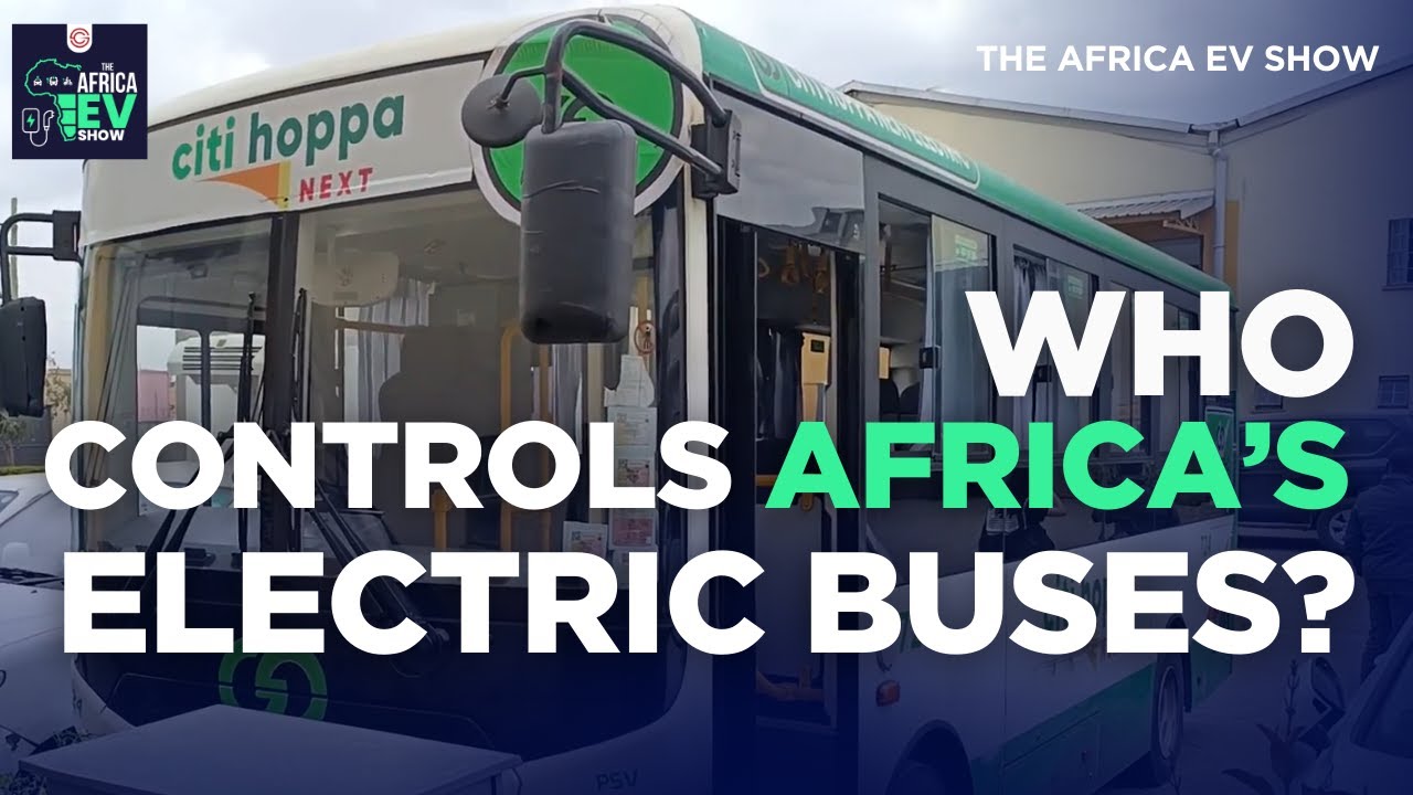 China&rsquo;s Electric Buses in Africa: Clean Transport or a New Dependency?