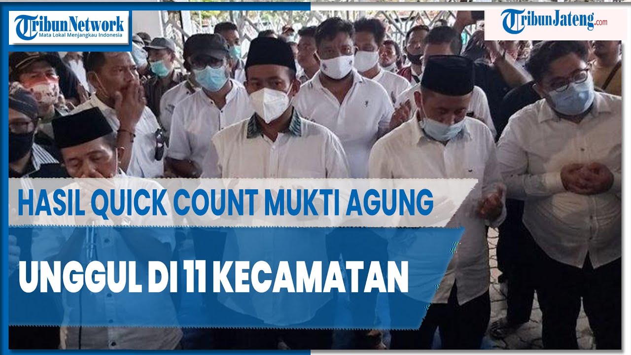 Hasil Quick Count Mukti Agung Unggul di Pemalang