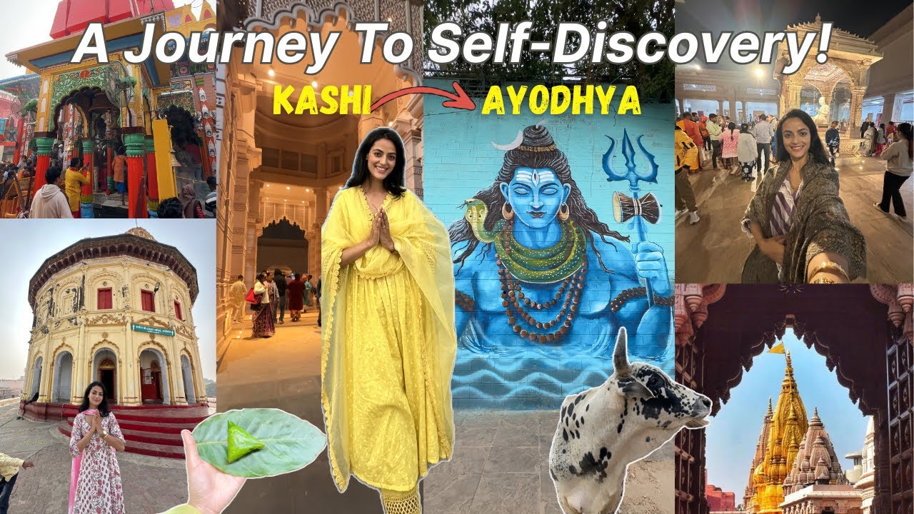 How Kaashi Changed My Life 🕊️🍂 | A Journey to Self-Discovery | From Kashi to Ayodhya 💫