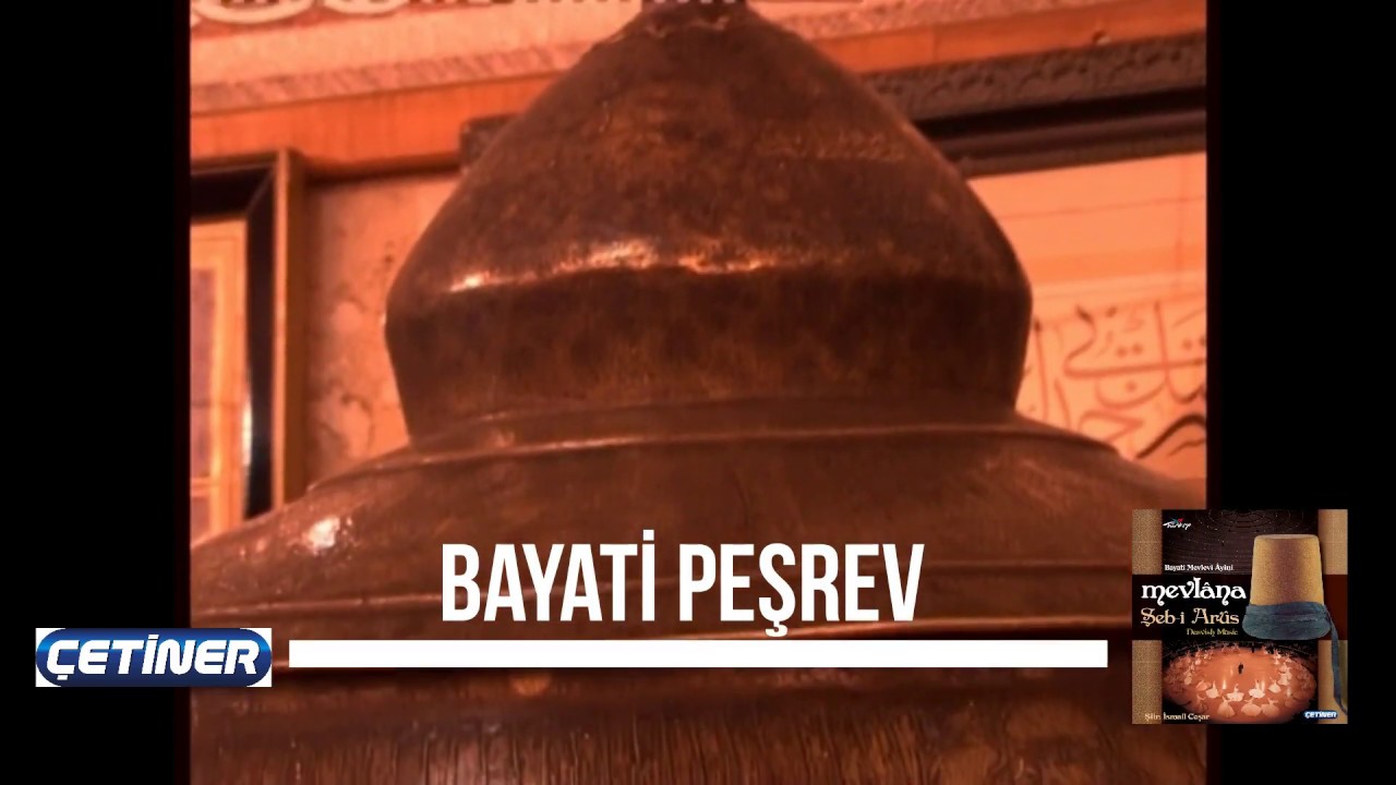 Bayati Mevlevi Ayini - Bayati Peşrev - Mevlâna Şeb-i Arus - [Offical Video]