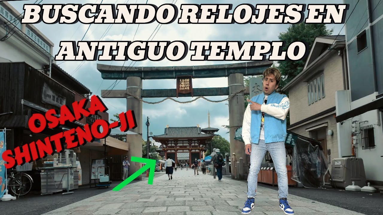 EL MEJOR MERCADILLO DE PULGAS EN OSAKA BUSCANDO RELOJES VINTAGE EN TEMPLO Shitennō-ji RASTREANDO 29